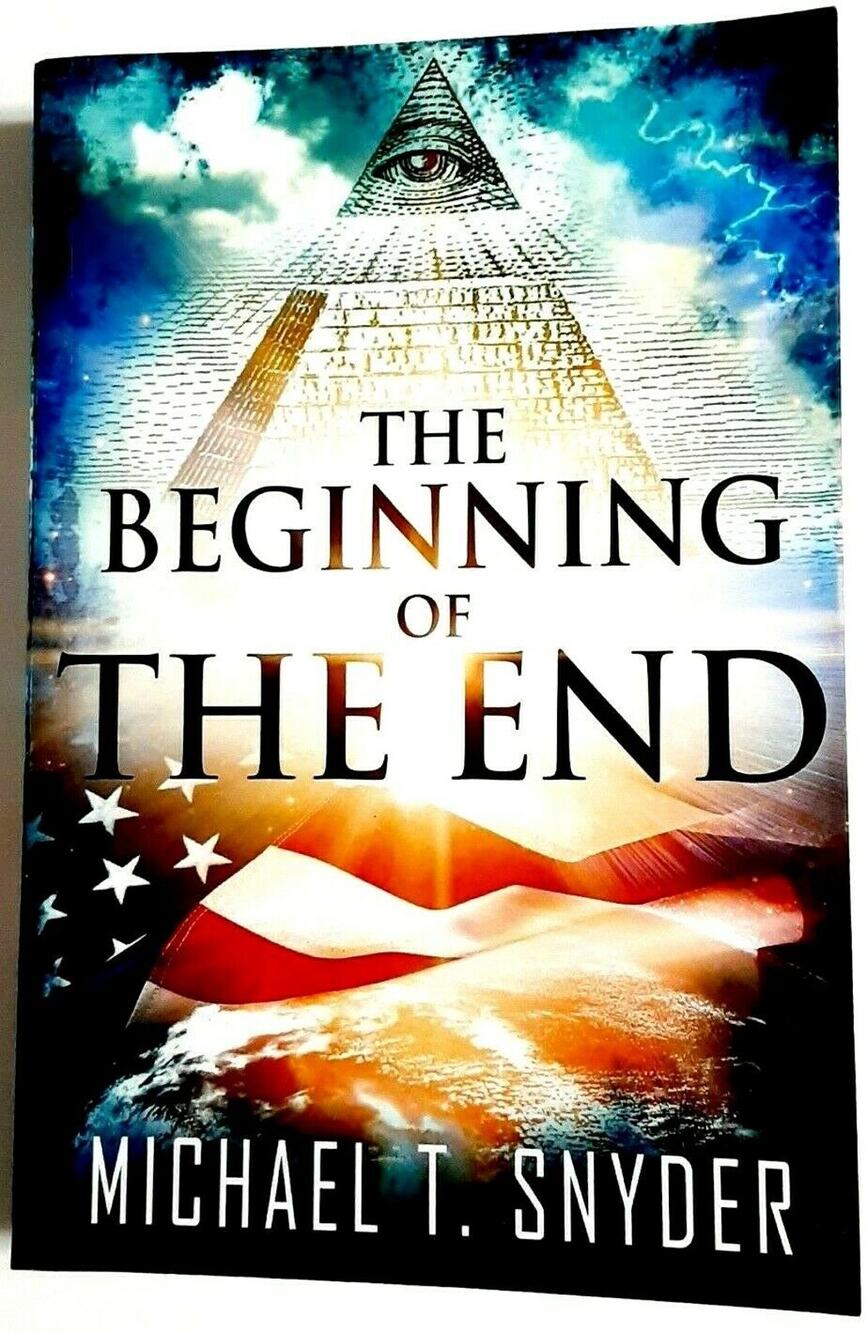 The Beginning of the End Prophecy End Times Thriller Fiction Book Michael Snyder
